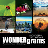 Wonderful West Virginia WONDERgrams: A collection of reader-submitted images